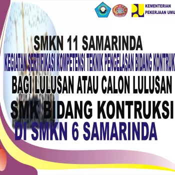 Kegiatan Sertifikasi Kompetensi Teknik Pengelasan bidang Kon