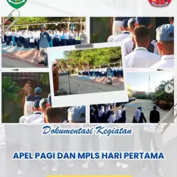 KEGIATAN APEL PAGI DAN MPLS HARI PERTAMA